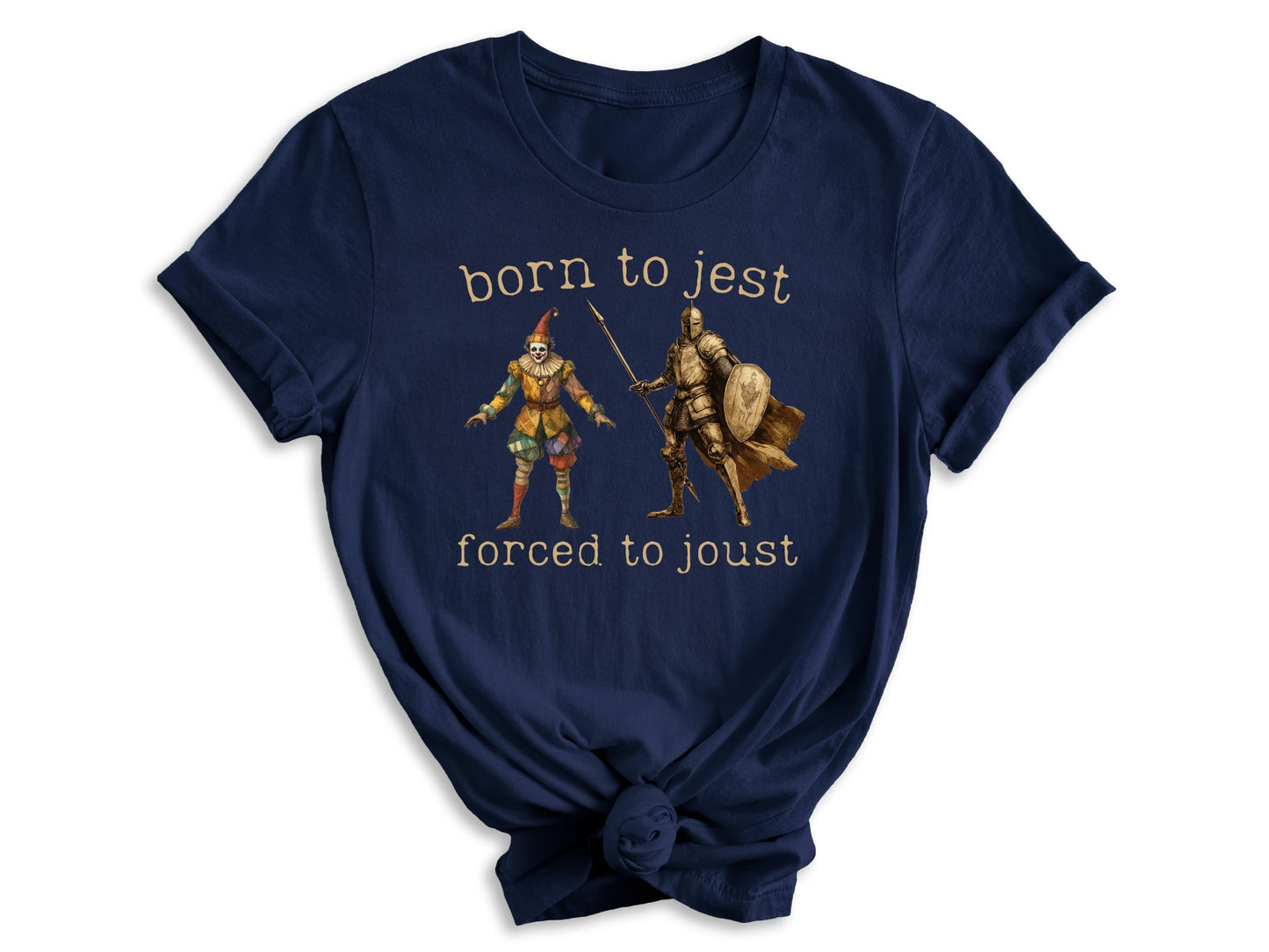 Born to Jest Forced to Joust Shirt, History Lover Gift, Funny Meme Tee, Medieval Gifts, Renaissance Fair Shirt, Knight and Jester Shirt