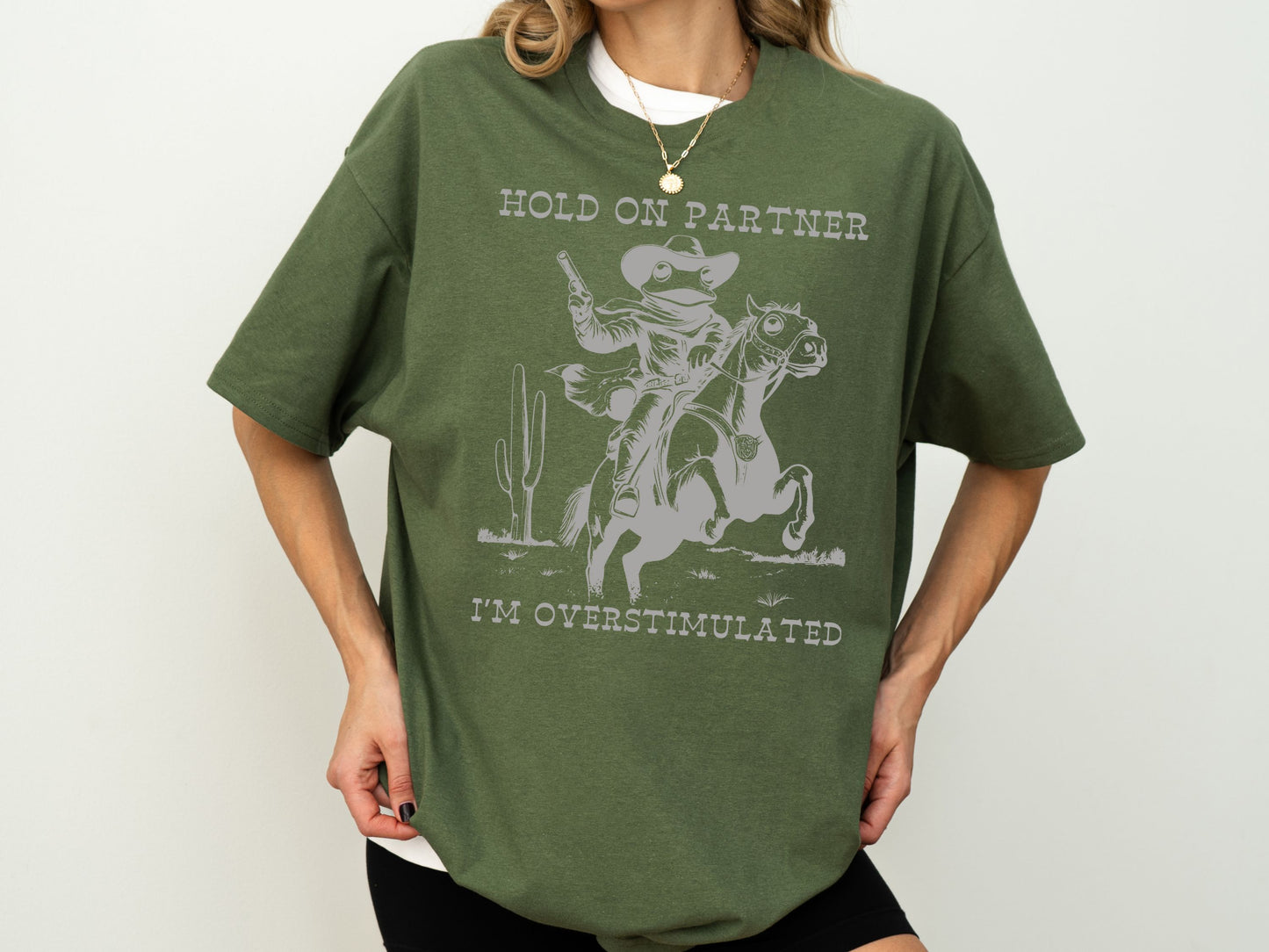 Hold On Partner I'm Overstimulated Shirt, Funny Frog T-Shirt, Cute Animal T-Shirt, Cowboy Frog Shirt, Cowboy Frog Riding A Horse T-Shirt