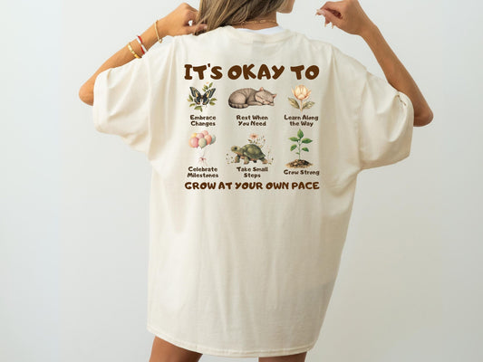 It's Okay to Shirt, Growth Mindset Shirt, Inspirational Gifts for Women, Mental Health Awareness Shirt, Self Love Shirt, Self Care Shirt
